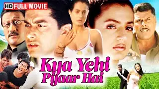 जब प्यार कुर्बानी बन जाए 💔 | Kya Yehi Pyaar Hai Full Movie HD | Aftab Shivdasani | Ameesha Patel