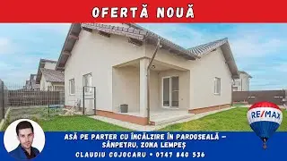 Casă pe parter cu încălzire în pardoseală – Sânpetru, zona Lempeș