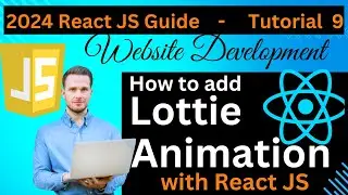 Insert a Lottie Animation to your React App _ 2024 React JS Guide , Tutorial set from beginning