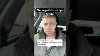 Dlaczego fiskus o tym milczy?