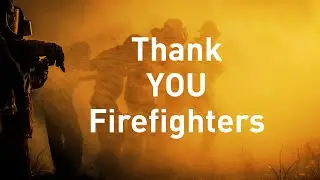 Thank you Firefighters