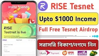 RISE Tesnet | Upto $1000 L2 Tesnet Airdrop | Online Income Bangla | Top Tesnet Airdrop | Earn Money