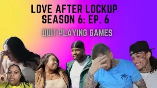 (REVIEW) Love After Lockup | Season 6: Ep. 6 (RECAP)