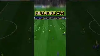 Barcelona Ball 2024-2025 #pes2017 #football #gameplaypes #pesupdates #barcelona