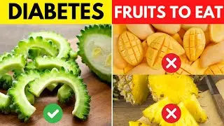 Seniors, Eat These 10 Fruits to Control Diabetes Safely | Senior Health Tips