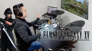 [Final Fantasy XV - Cleigne Battle Theme] - Up for the Challenge Drum Cover