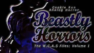 Beastly Horrors | Cookie Run Analog Horror - Volume 1