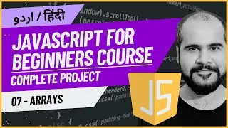 07 Arrays | JavaScript Full Course in Hindi/Urdu with Project 2024