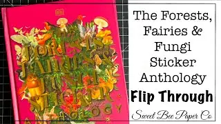 Flip Through The Forests, Fairies and Fungi Sticker Anthology