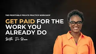 The Profitable Private Practice Workshop Day 2