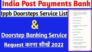 Ippb Doorstep Banking Service List 2022 ||