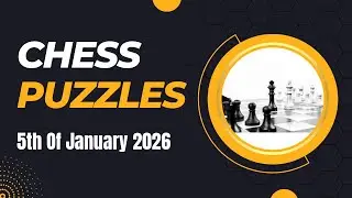 Chess Puzzles - 5th of January, 2026 #chess