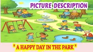 English Picture Description ☘️ English Practice ⭐  Picture Composition