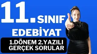 11.SINIF EDEBİYAT 1.DÖNEM 2.YAZILI / YAZILI SORULARI