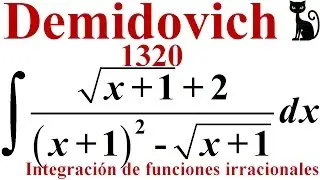 Integración de una función irracional utilizando una sustitución z. Demidovich 1320.