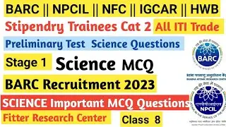 BARC Science Important MCQ Questions || BARC Recruitment 2023 Science Classes