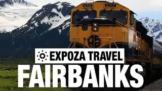 Fairbanks (USA) Vacation Travel Video Guide