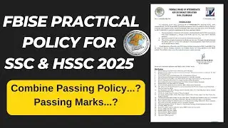 FBISE Practical & Passing Policy 2025 | SSC & HSSC Complete Update