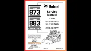 BOBCAT 873 883 TURBO HIGH FLOW BICS LOADER SERVICE, WIRING, OPERATOR'S MANUAL