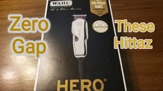 How To Zero Gap The New Wahl Hero