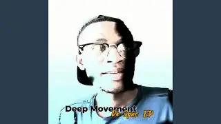 Deep Movement (Special Version)