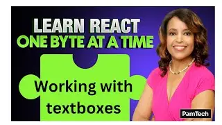 Learn React ... one byte at a time! Getting input from textbox