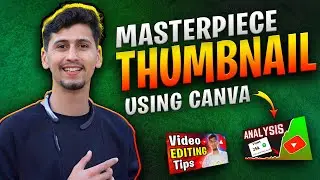 Canva से Masterpiece YouTube Thumbnail कैसे बनाएं? Create YouTube Thumbnail with Canva for FREE!