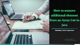 Remove additional element from an Array list || Java Programming Interview Questions || EshtechZ