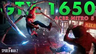 Marvel's Spider-Man 2 &mdash; бенчмарк GTX 1650 | Игровой тест Acer Nitro 5 | Ryzen 5 3550H