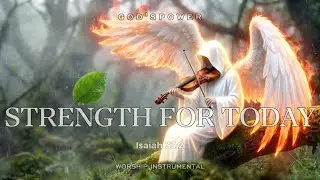 Be My Strength Every Morning - Worship Instrumental, Prayer & Devotional (432Hz) Isaiah 33:2