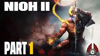 Nioh 2 | Part 1