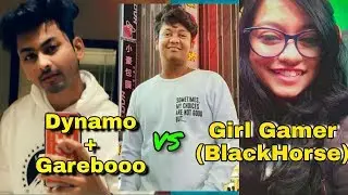 Girl Gamer killd Dynamo , Gareebooo and team HYDRA😱😱 Dynamo+Gareeb vs BlackHorse |Emulator|