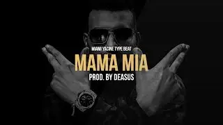 [FREE] Miami Yacine x Zuna x Luciano Loco Type Beat - Mama Mia (Prod. By Deasus)