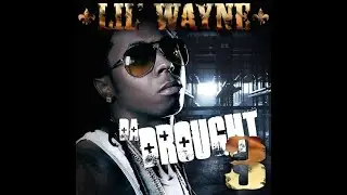 [FREE] 2008 Lil Wayne  + Young Money type beat ''Da Drought 3''