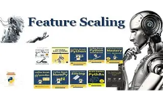 7 . Feature Scaling (Data Preprocessing)