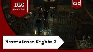Let's Play Neverwinter Nights 2 SoZ [Ger] - 020 - Crafting. Nichts einfacher als das?