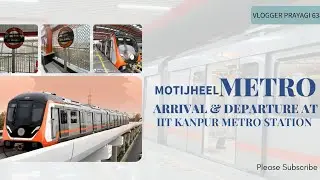 Kanpur Metro Arrival & Departure At IIT KANPUR Metro Station | UPMRC |
