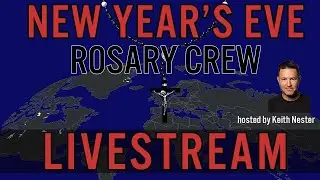 New Year's Eve Rosary- Glorious Mysteries
