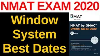 NMAT Exam Window System & Best Dates To Appear For NMAT Exam 2020