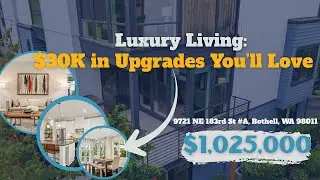 Bothell WA Townhome Tour | $30K in Upgrades?! You HAVE to See This Kitchen & Spa Bath!