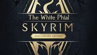 Skyrim Anniversary Edition - The White Phial