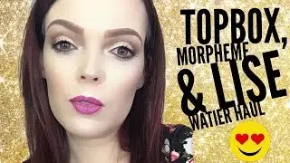 TOPBOX, MORPHEME LIVEGLAM, AND LISE WATIER HAUL