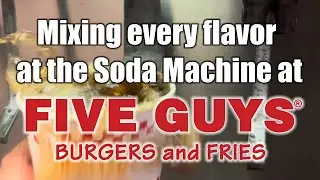 Mixing every flavor at the soda machine at Five Guys
