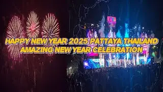 Happy new year 2025 Pattaya Thailand - Thailand nightlife |  Thailand new year celebration🇹🇭🥰