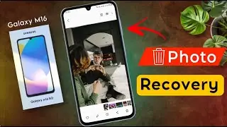 Samsung Galaxy M16 Delete Photo, Video Recovery | Samsung M16 me Delete Photo Ko Wapas Kaise Laye