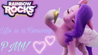 MLP G5 PMV- Life is a Runway [Ft. Pipp Petals]