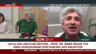 1,5 yaşında yüzü yanan Leyla için yüz nakli umudu artıyor. Prof. Dr. Ömer Özkan anlatıyor