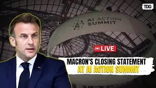 France's PM Macron Live: Macron's Closing remarks at AI Action Summit | Paris | France