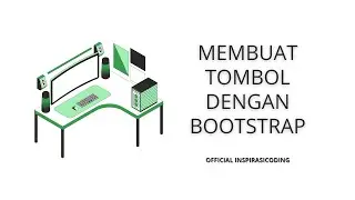 MEMBUAT TOMBOL DENGAN BOOTSTRAP