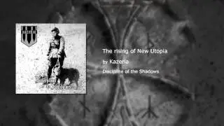 Kazeria - The rising of New Utopia